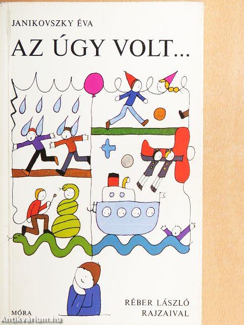 Az úgy volt...