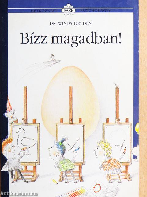 Bízz magadban!