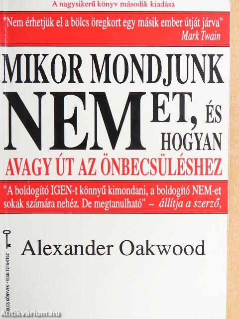 Mikor mondjunk NEMet, és hogyan