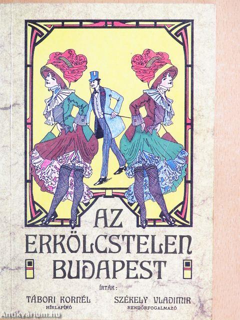 Az erkölcstelen Budapest