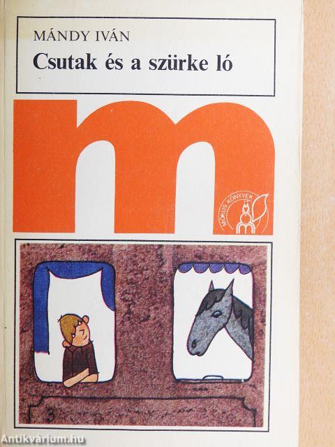 Csutak és a szürke ló