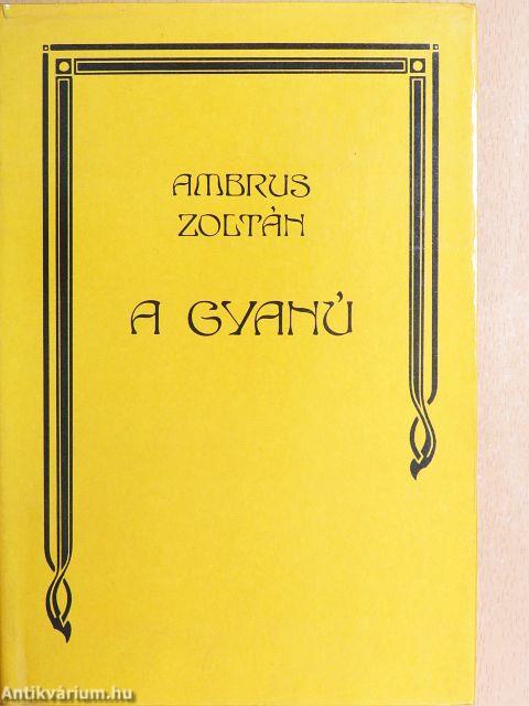 A gyanú