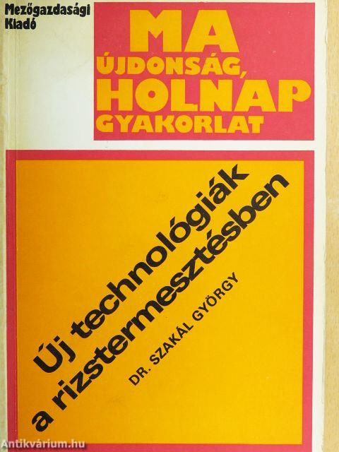 Új technológiák a rizstermesztésben