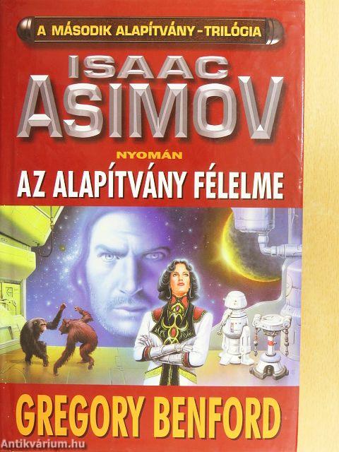 Az Alapítvány félelme