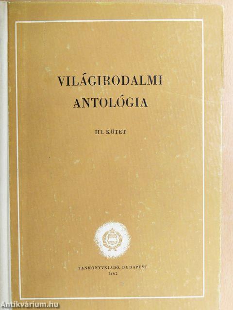 Világirodalmi antológia III.
