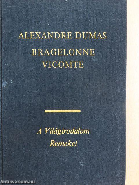 Bragelonne vicomte I-V.