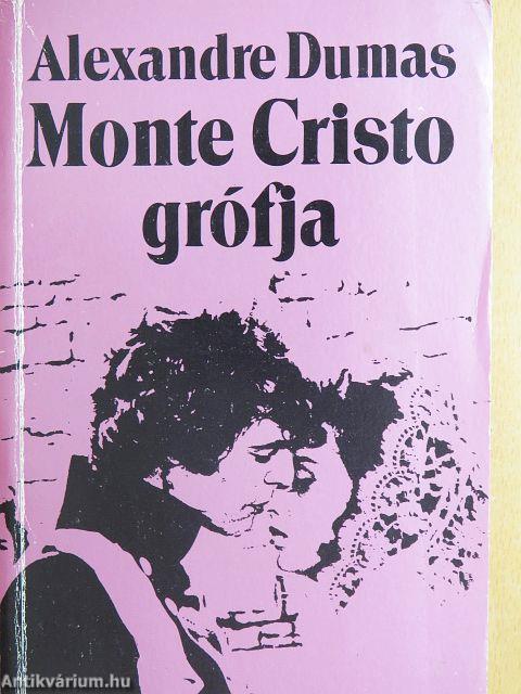 Monte Cristo grófja 1-3.