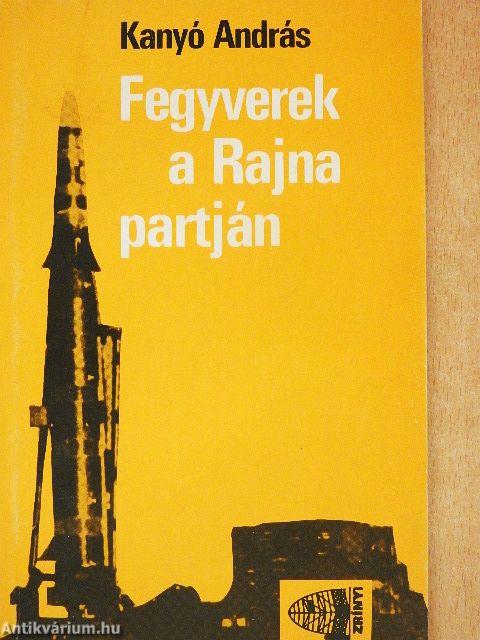 Fegyverek a Rajna partján