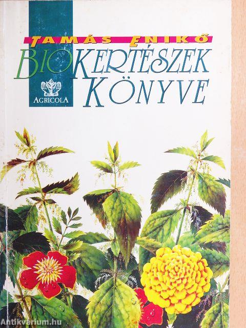 Biokertészek könyve