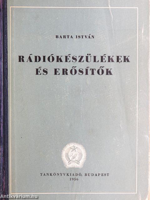 Rádiókészülékek és erősítők