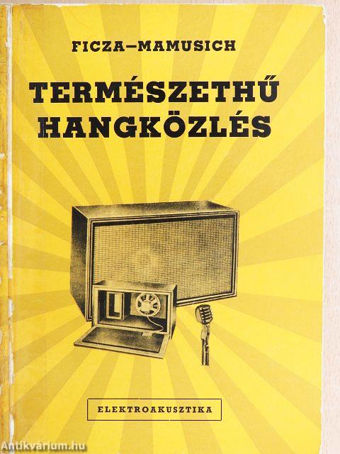 Természethű hangközlés