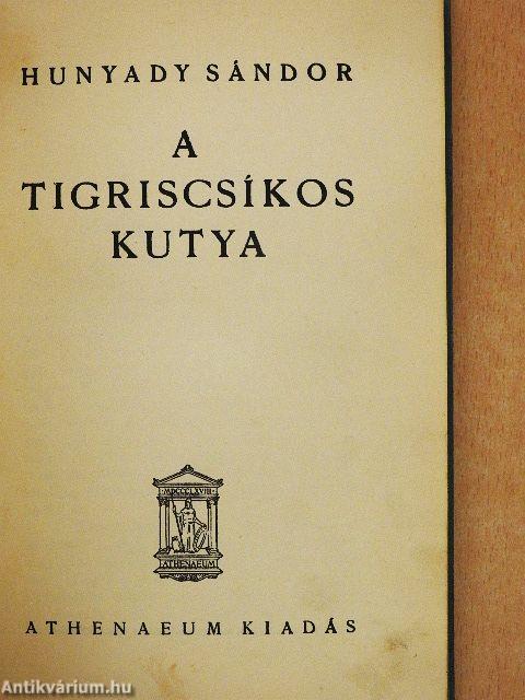 A tigriscsíkos kutya