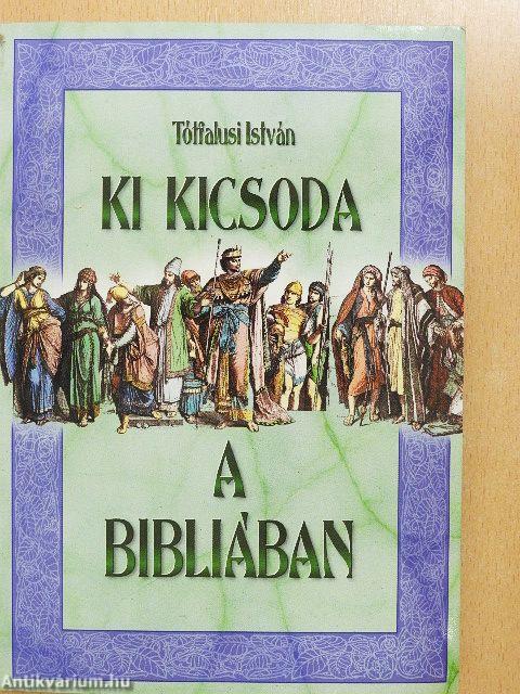 Ki kicsoda a Bibliában
