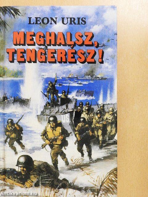 Meghalsz, tengerész!