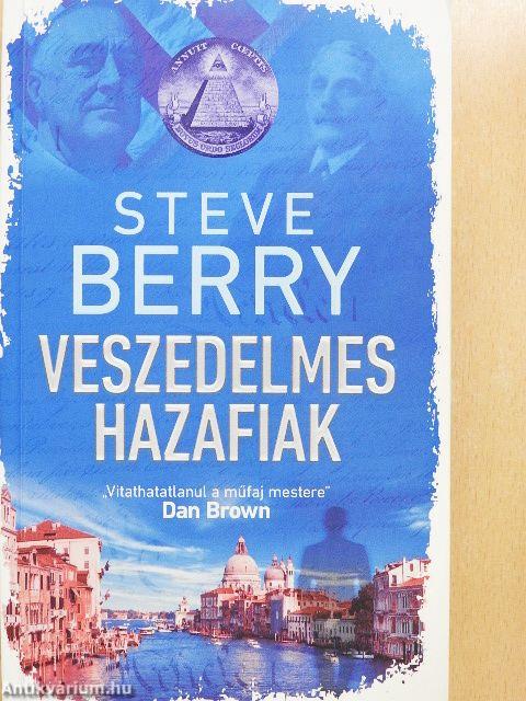 Veszedelmes hazafiak
