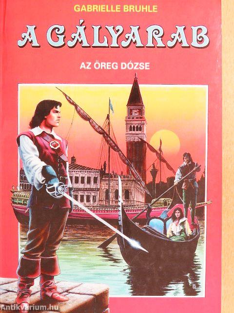 A Gályarab I.