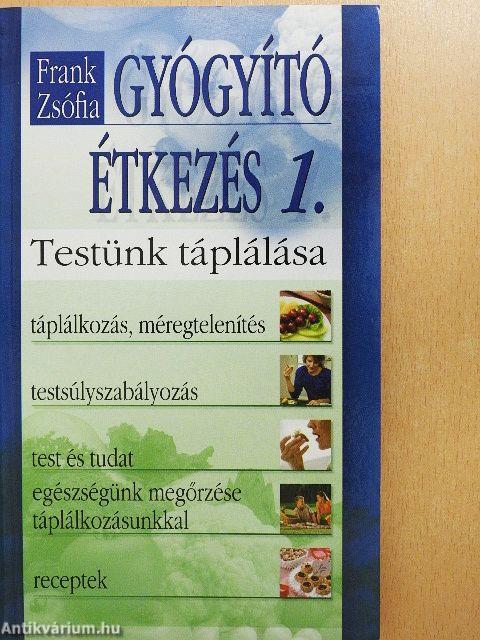 Gyógyító étkezés 1.