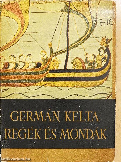 Germán, kelta regék és mondák