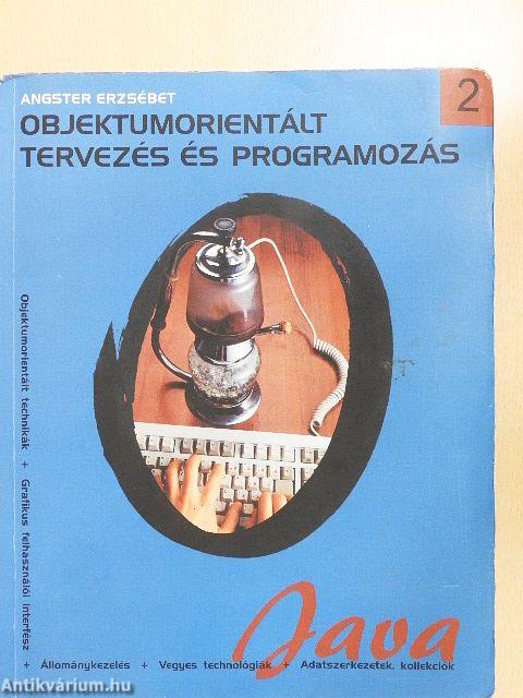 Objektumorientált tervezés és programozás - Java 2.