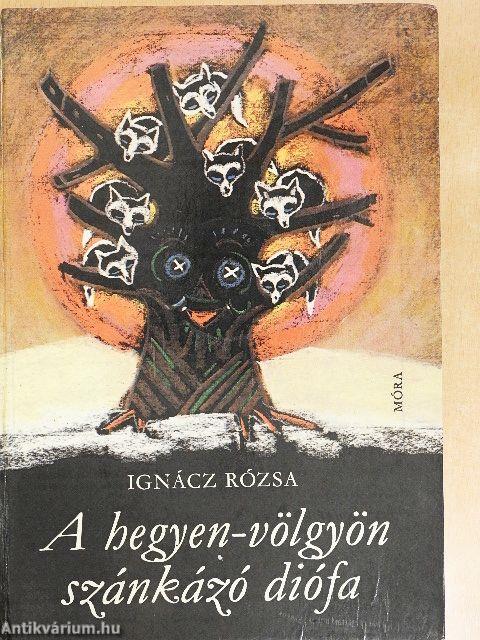 A hegyen-völgyön szánkázó diófa