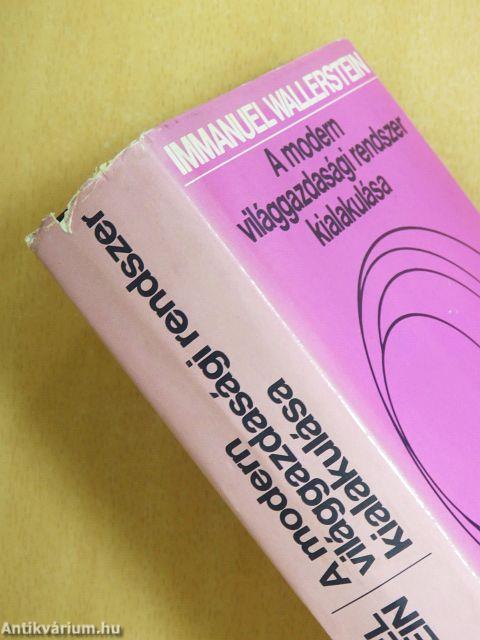 A modern világgazdasági rendszer kialakulása