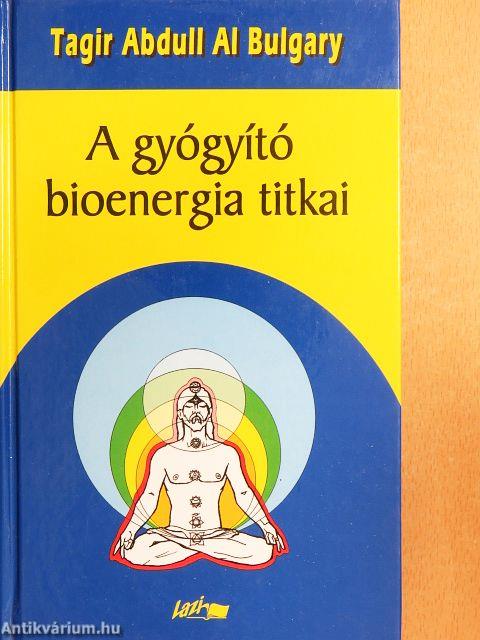 A gyógyító bioenergia titkai