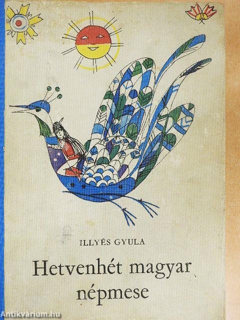 Hetvenhét magyar népmese