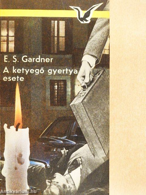 A ketyegő gyertya esete