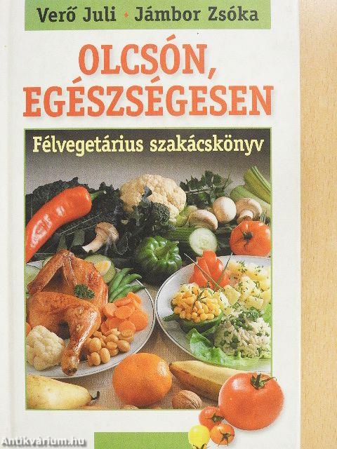 Olcsón, egészségesen