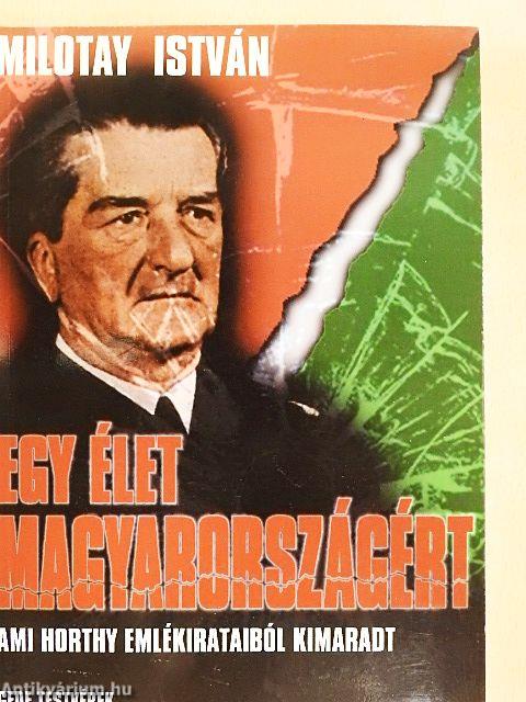 Egy élet Magyarországért