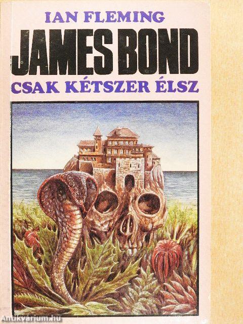 James Bond - Csak kétszer élsz