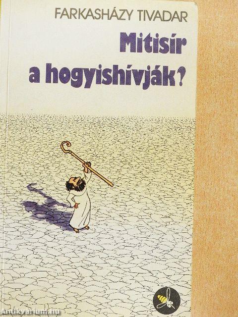 Mitisír a hogyishívják?