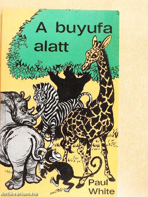 A buyufa alatt