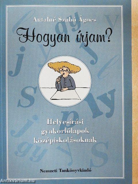 Hogyan írjam?