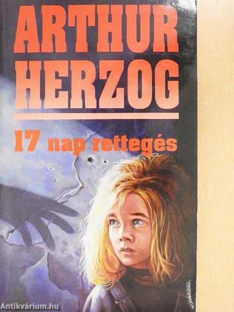 17 nap rettegés