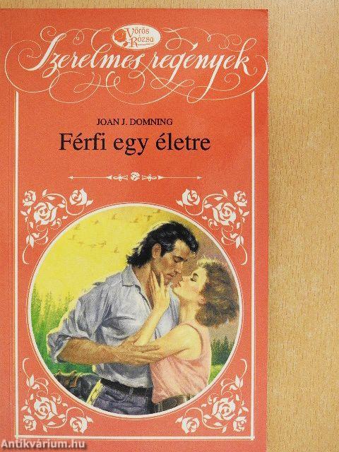 Férfi egy életre