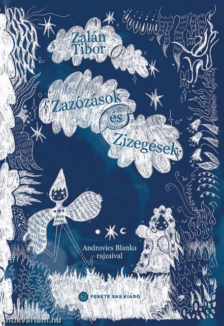 Zazózások és Zizegések