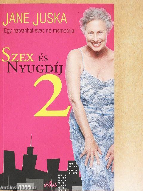 Szex és nyugdíj 2.