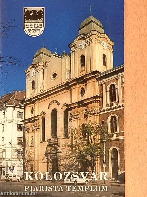 Kolozsvár - Piarista templom
