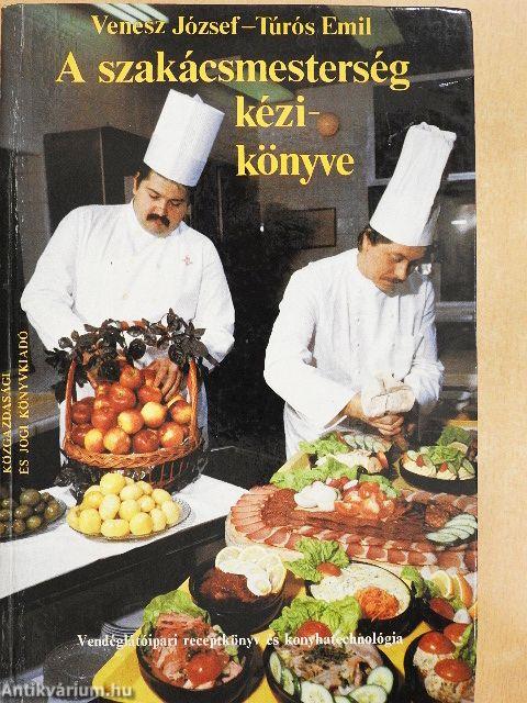 A szakácsmesterség kézikönyve