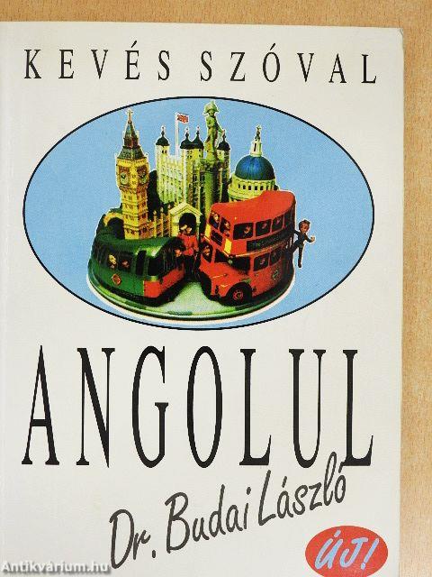 Kevés szóval angolul