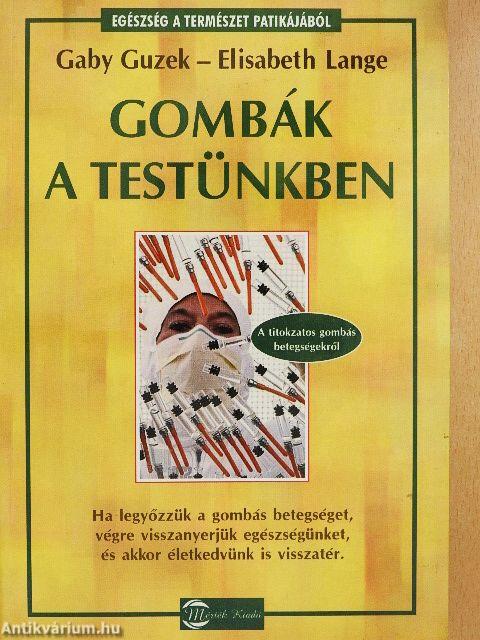 Gombák a testünkben