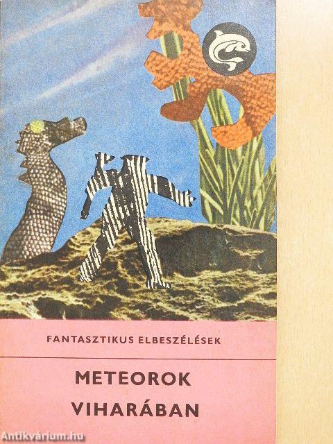 Meteorok viharában