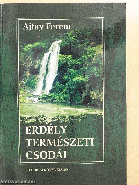 Erdély természeti csodái