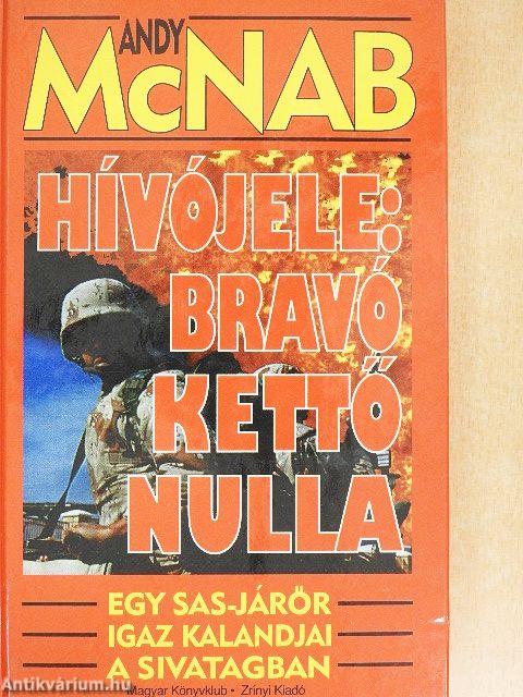Hívójele: Bravó Kettő Nulla