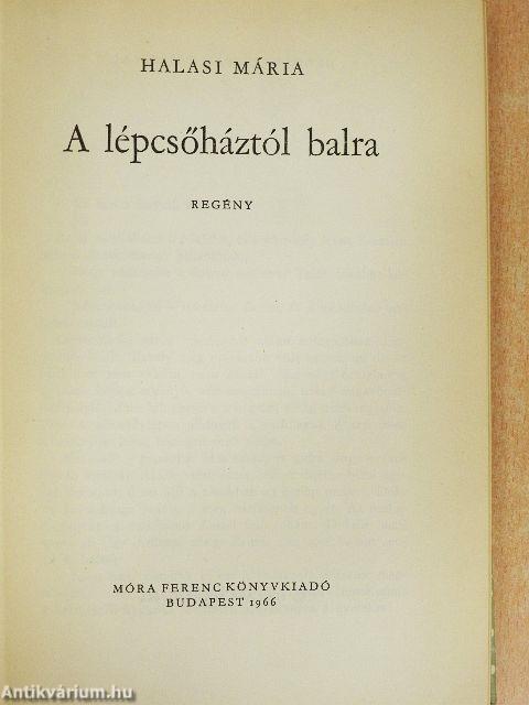A lépcsőháztól balra