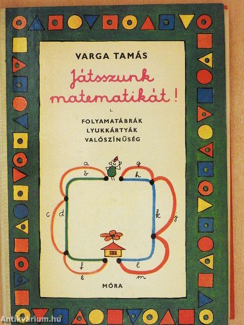 Játsszunk matematikát! 1.