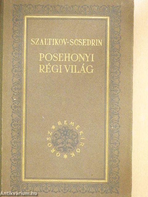 Posehonyi régi világ