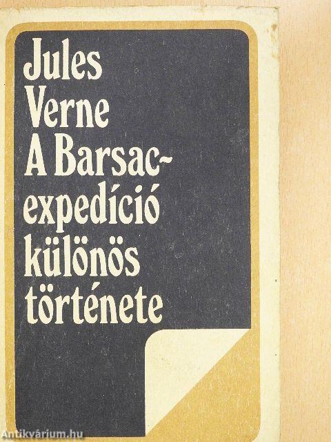 A Barsac-expedíció különös története