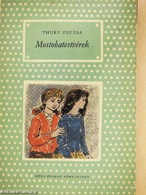 Mostohatestvérek